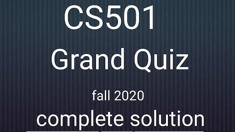 CS501 grand quiz