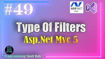 Type Of Filters In ASP.NET MVC | ASP.NET MVC Filters | (#49)