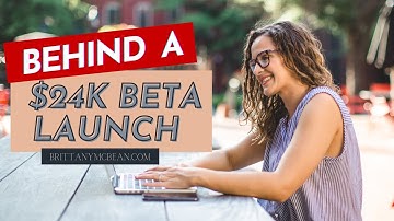 Beta Course Launch Strategy: My $24k Beta Launch