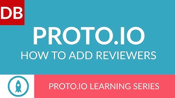 How to Add Reviewers | Proto.io Prototyping Tool
