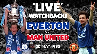 FULL GAME: EVERTON V MAN UNITED | 1995 FA CUP FINAL