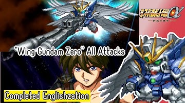 【SRWα3】"Wing Gundam Zero" All Attacks (English Translations)