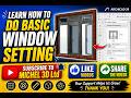 ARCHICAD 29 , DOOR &WINDOW BASIC SETTING