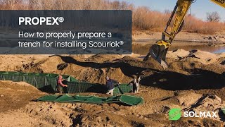 How to properly prepare a trench for installing PROPEX Scourlok