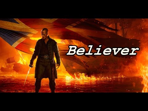 Black Sails | Believer