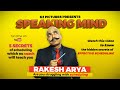 Speaking mind dr rakesh arya  hidden secrets of effective scheduling  k2pictures show