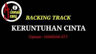 KERUNTUHAN CINTA - HAMDAN ATT - BACKING TRACK