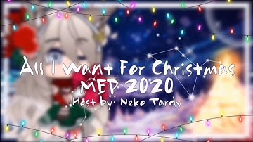 All I Want For Christmas MEP|| (CLOSED)(BACKUPS OPEN) 9/22|| Gacha Club ||#Alliwantforchristmas2020
