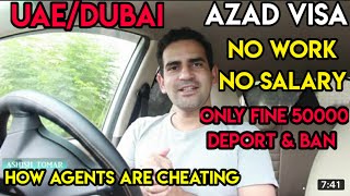 How to get Azad Visa in UAE and it's reality//Must Watch || Hindi ||