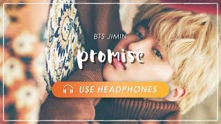 [8D AUDIO] BTS JIMIN - PROMISE (약속)  [ USE HEADPHONES 🎧 立体音響 ]