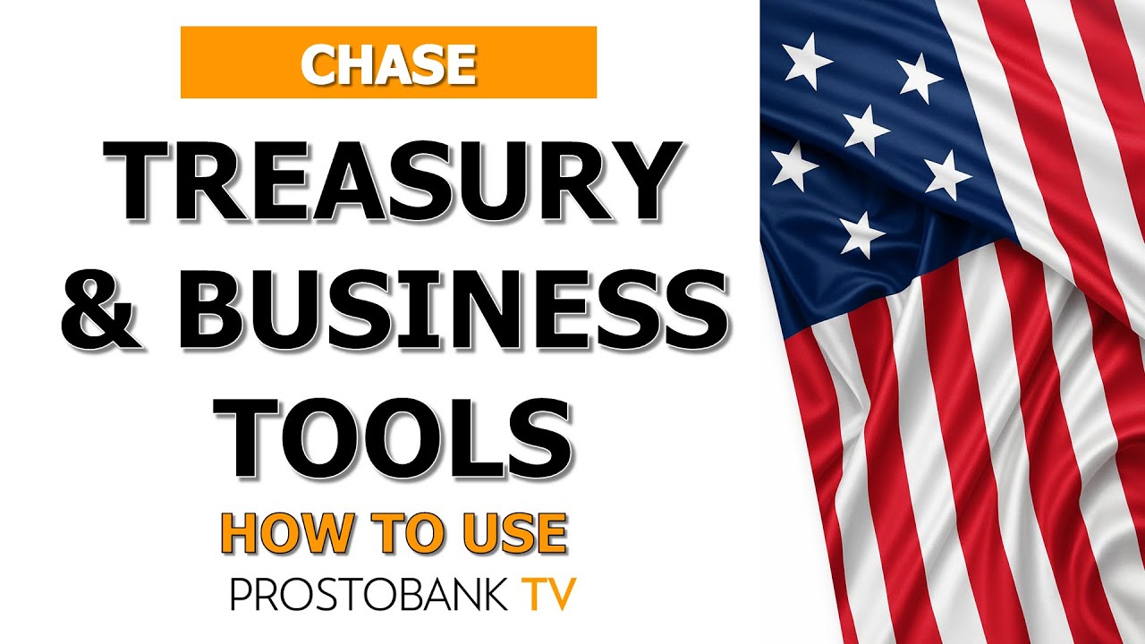 How to Use Chase Treasury and Business Tools for Large and Global Companies