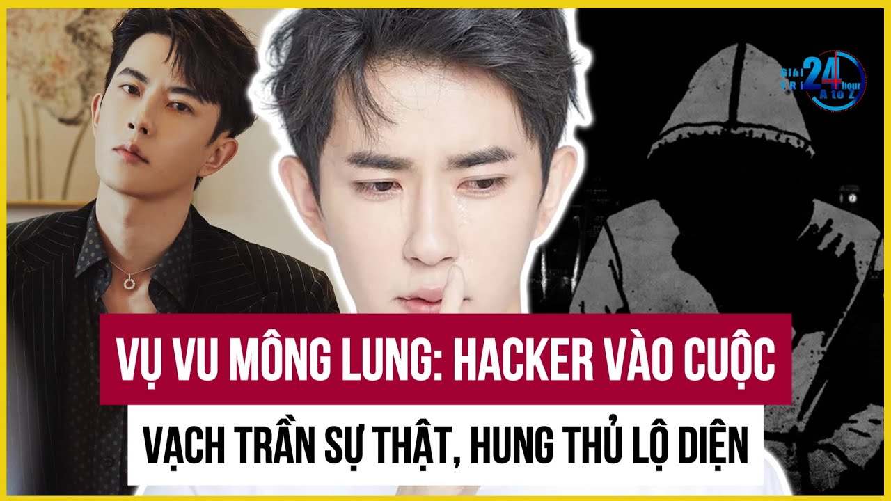 Vụ Vu Mông Lung: Tổ chức Hacker tuyên bố ra tay vạch trần sự thật, đưa toàn bộ hung thủ ra ánh sáng