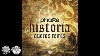 Video thumbnail of "Phaxe - Historia (Querox Remix)"