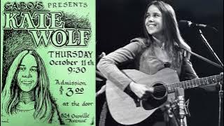 Kate Wolf 07 'Lately in the Afternoon' Live at Cabo's, Chico CA 1979 (audio only - date unconfirmed)