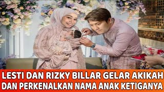  Lesti Kejora And Rizky Billar Hold Aqiqah And Introduce Their Third Childs Name  Leslar