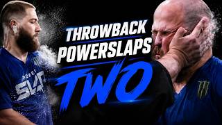 ThrowBack PowerSlap's Two