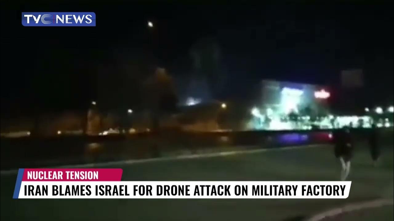 Iran Promises Revenge, Blames Israel For Drone Attack On Military Factory