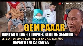 🔴 Bundelan Tali Roso Iki Yen Di Udari Sopo Wae Sing Lumpuh Iso Waras Nak  || Pengobatan Mbah joyo