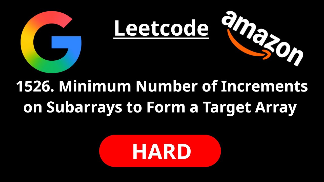 Minimum Number of Increments on Subarrays to Form a Target Array - Leetcode 1526 - Road to FAANG #57