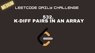 Leetcode 532. K-diff Pairs in an Array || hashmap || Leetcode Daily Challenge