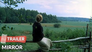 The Mirror 1975 Trailer Zerkalo Filipp Yankovskiy