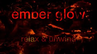 Ember Glow Relaxing Firelight & Sleep Inducing Melodies