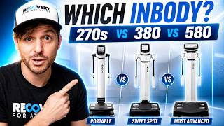 InBody 270 vs 380 vs 580 - Body Composition Analyzer Comparison