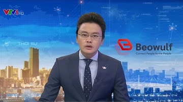 Beowulf Blockchain for Telemedicine featured on Vietnam National Television - VTV1