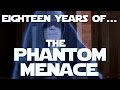 Eighteen years of The Phantom Menace: A then and now Review
