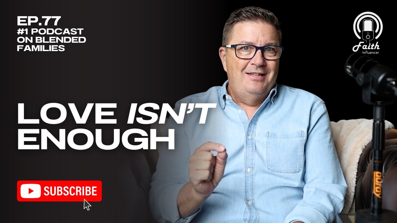 Blended Family Boundaries: Why Love Isn’t Enough