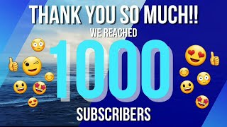 WE REACHED 1000 SUBS!!!!