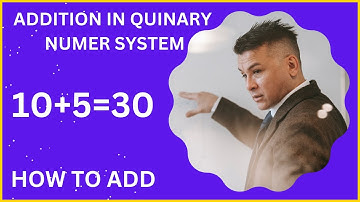 How to add in base FIVE (Quinary number system )