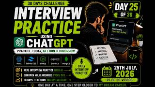 MERN Stack Mock Interview Practice | Day 25/30 | Real Interview Questions | 25 July 2026