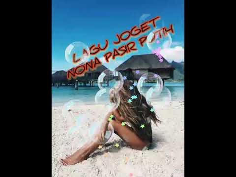 LAGU DJ VIRAL NONA PASIR PUTIH  BY NESYA SOUND #REPOST