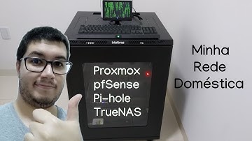 Minha REDE DOMÉSTICA com PROXMOX, pfSense, Pi-hole e TrueNAS