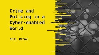 Crime and Policing in a Cyber-enabled World Net Worth