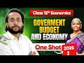 Government Budget and Economy - Class 12 Economics | Class 12 board Exam 2026 | Harsh Sir