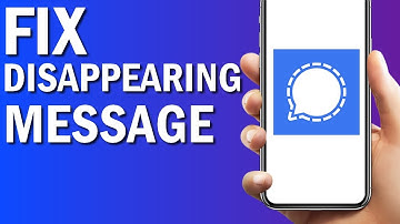 How To Fix Disappearing Message On Signal App
