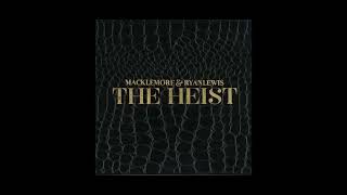 macklemore, ryan lewis - can't hold us (extended audio HQ)