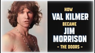 How VAL KILMER became JIM MORRISON  (The Doors)