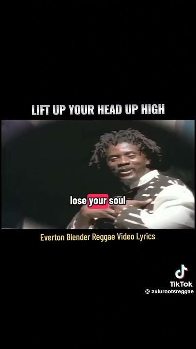 Lift Up Your Head Everton Blender