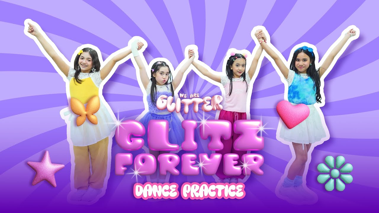 GLITTER - 'GLITZ FOREVER' Dance Practice Video GLITTER - 'GLITZ FOREVER' Dance Practice Video