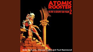 Video thumbnail of "Atomic Rooster - Nobody Else"