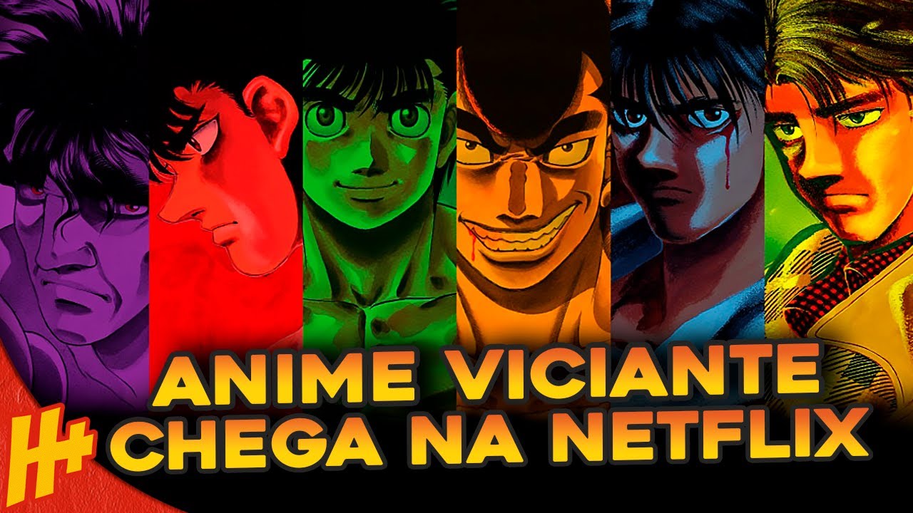 HAJIME NO IPPO na NETFLIX - Principais Dúvidas 