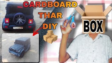 How To Make Mahindra Thar with cardboard home| |how to make thar by cardboard