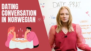 Norwegian dating conversation!