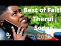 Best Of Faith Therui Songs Mix 2022