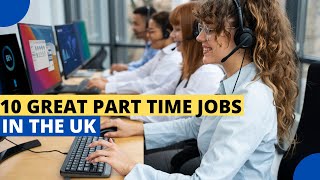 10 Great Part Time Jobs for International Students in the UK