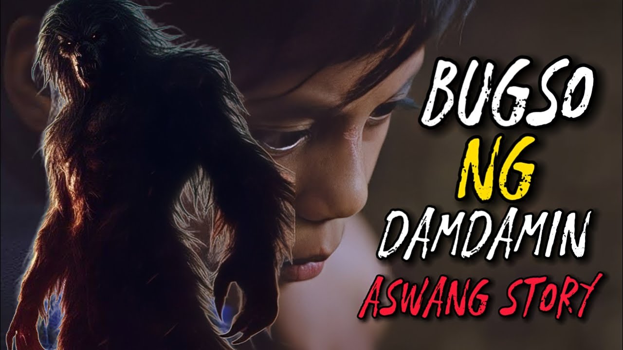 Aswang Story | Bugso ng Damdamin | Part3 Finale True Story - YouTube