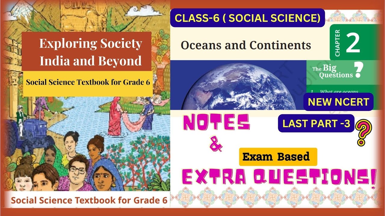Oceans And Continents Chapter 2 Part 3 LAST THEME A Class 6 Oceans and continents chapter 2 part 3 last theme a class 6